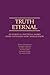 Truth Eternal: Six Essentia...