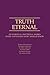 Truth Eternal: Six Essential Doctrinal Works Every Latter-day Saint Should Know