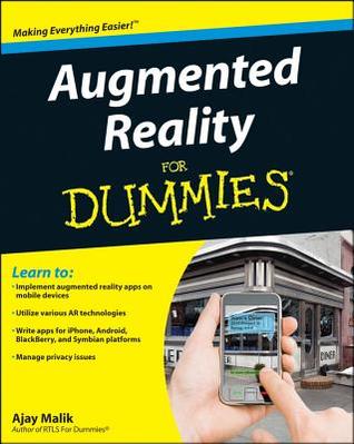 Augmented Reality For Dummies (For Dummies Series)