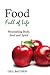 Food Full of Life: Nourishing Body, Soul and Spirit