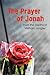 The Prayer of Jonah by Sam Rose