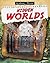 Hidden Worlds (Mystery Files)