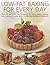 Low-Fat Baking for Every Day by Linda Fraser Low-Fat Baking for Every Day by Linda Fraser