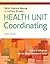 Skills Practice Manual for LaFleur Brooks' Health Unit Coordinating