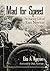 Mad for Speed: The Racing L...