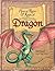 How to Raise and Keep a Dragon: Includes Dragon Poster!