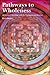 Pathways to Wholeness: Arch...