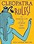 Cleopatra Rules!: The Amazi...