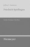 Friedrich Spielhagen: Novelist of Germany's False Dawn (Untersuchungen zur deutschen Literaturgeschichte, 117) Friedrich Spielhagen: Novelist of Germany's False Dawn (Untersuchungen zur deutschen Literaturgeschichte, 117)