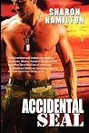 Accidental SEAL by Sharon Hamilton