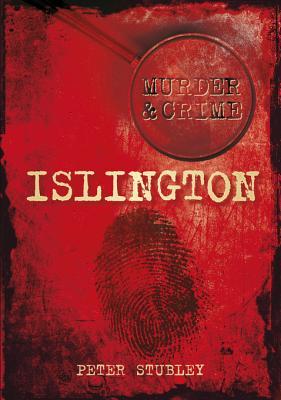 Murder & Crime: Islington