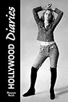 Hollywood Diaries by Morgana Welch