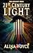 21st Century Light (The Lif...