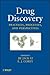 Drug Discovery: Practices, Processes, and Perspectives