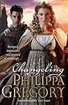 Changeling by Philippa Gregory