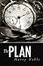 The Plan