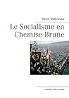 Le Socialisme en Chemise Brune (French Edition)