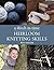 A Stitch in Time: Heirloom Knitting Skills