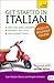 Get Started in Italian: A T...