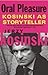 Oral Pleasure: Kosinski as ...