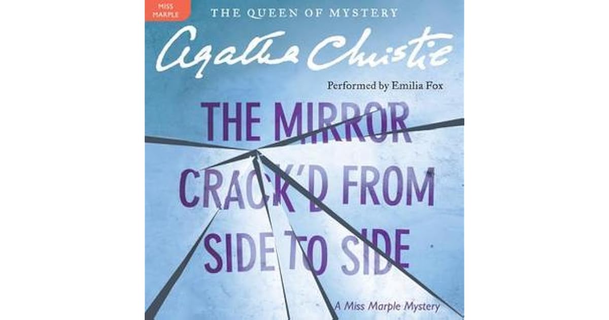 The Mirror Crack'd from Side to Side by Agatha Christie