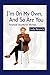 I'm On My Own and So Are You by Judy Resnick