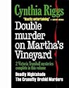Double Murder on Martha's Vineyard: Including Deadly Nightshade; The Cranefly of Orchid Murders Double Murder on Martha's Vineyard: Including Deadly Nightshade; The Cranefly of Orchid Murders