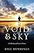 Void & Sky: A Collection of Prose & Poems