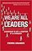 We Are All Leaders by Fredrik Arnander