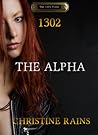 1302 - The Alpha by Christine Rains