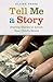 Tell Me a Story by Elaine  Reese
