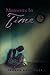 Moments In Time by Joanne Rodrigues