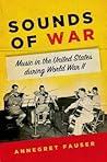 Sounds of War: Music in the United States during World War II
