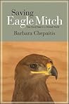 Saving Eagle Mitch: One Good Deed in a Wicked World (Excelsior Editions)