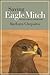 Saving Eagle Mitch: One Good Deed in a Wicked World (Excelsior Editions)