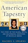 American Tapestry: The Story of the Black, White, and Multiracial Ancestors of Michelle Obama