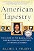 American Tapestry by Rachel L. Swarns