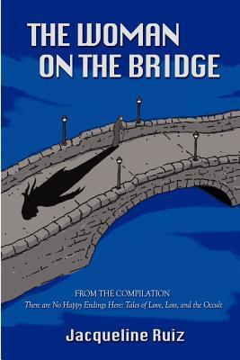The Woman on the Bridge: From the Compilation 