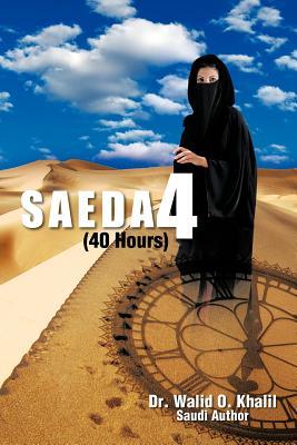 Saeda 4 (40 Hours)