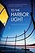 To the Harbor Light: Lighthouses of Martha's Vineyard, Nantucket, and Cape Cod
