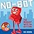 No-Bot, the Robot with No Bottom