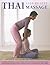 Thai Step-By-Step Massage by Nicky  Smith