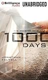 1000 Days: The Mi...
