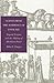 Scenes from the Marriage of Louis XIV: Nuptial Fictions and the Making of Absolutist Power