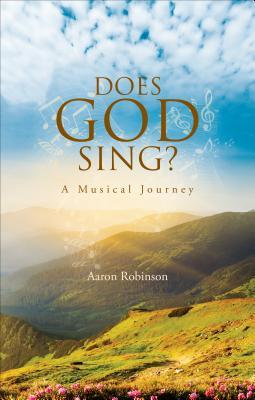 Does God Sing? - A Musical Journey