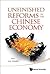Unfinished Reforms in the Chinese Economy by Jun Zhang