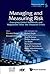 Managing and Measuring Risk: Emerging Global Standards and Regulations After the Financial Crisis: 5
