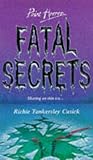 Fatal Secrets by Richie Tankersley Cusick