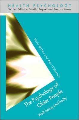 The Psychology of Older People: Frailty and Well-Being