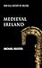 Medieval Ireland: The Enduring Tradition (New Gill History of Ireland, 1)